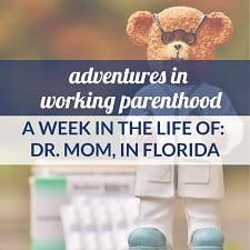 doctor mom fl work-life balance advice
