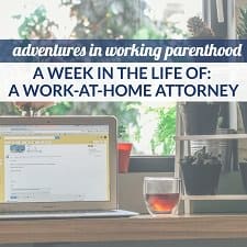 work-at-home attorney mom