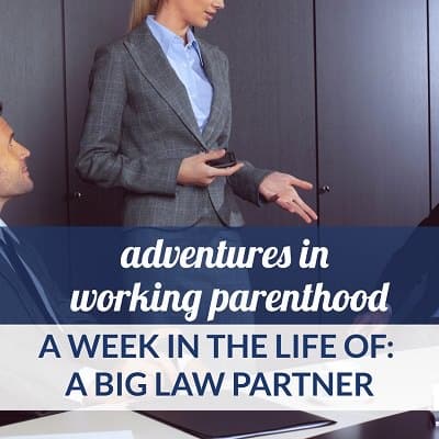Week in the Life of a Working Mom: Biglaw Partner in the Midwest