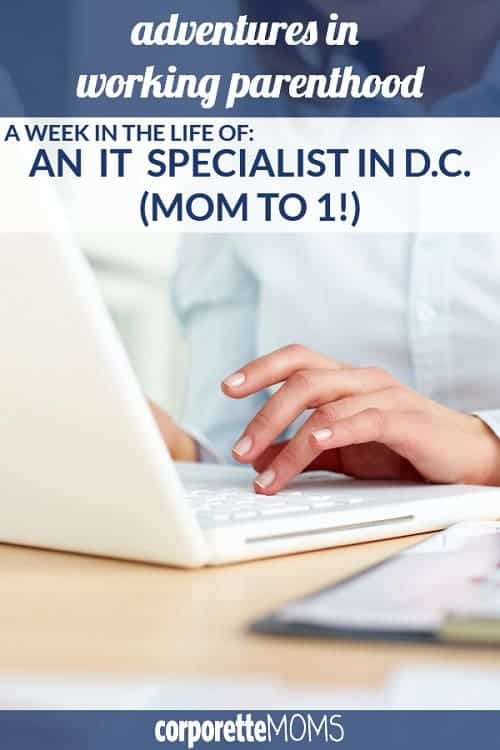 Week in the Life of a Working Mom: Supervisory IT Specialist in D.C.