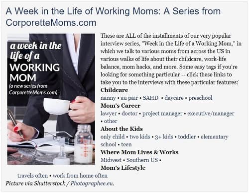 A week in the life of a working mom -- a new series from CorporetteMoms.com!