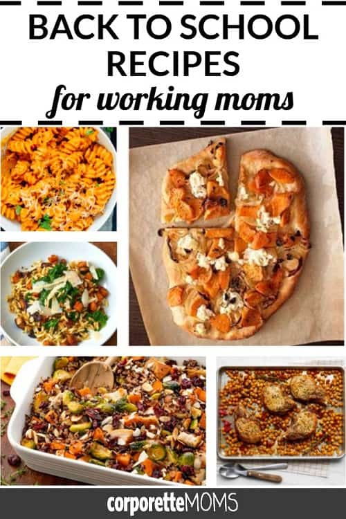 Back to school means it's time for new fall recipes -- these are some of our favorite back to school recipes for working moms! 