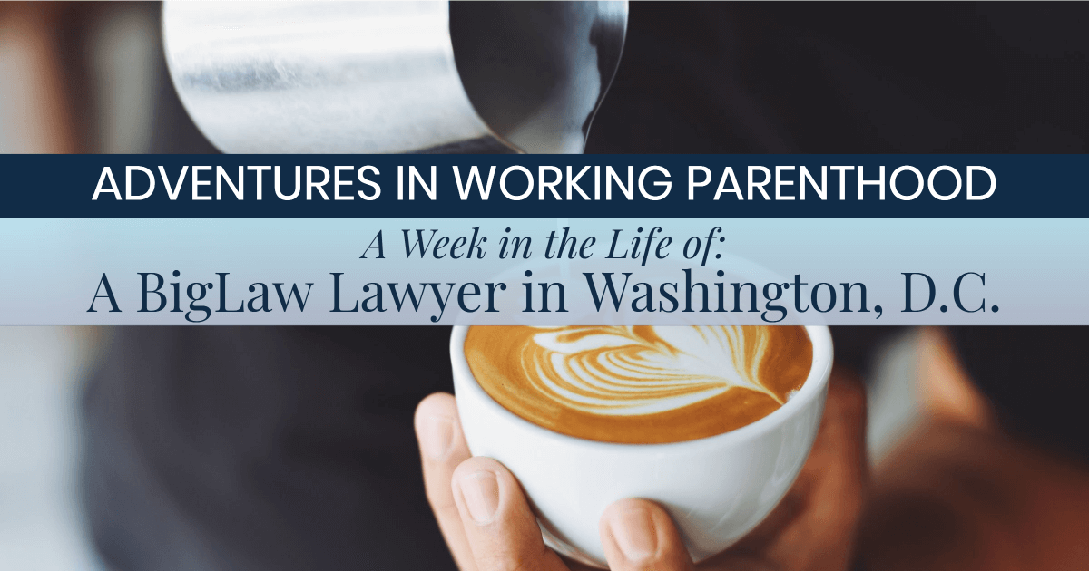 biglaw work-life balance DC