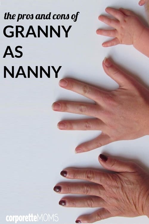 The Pros and Cons of Granny as Nanny