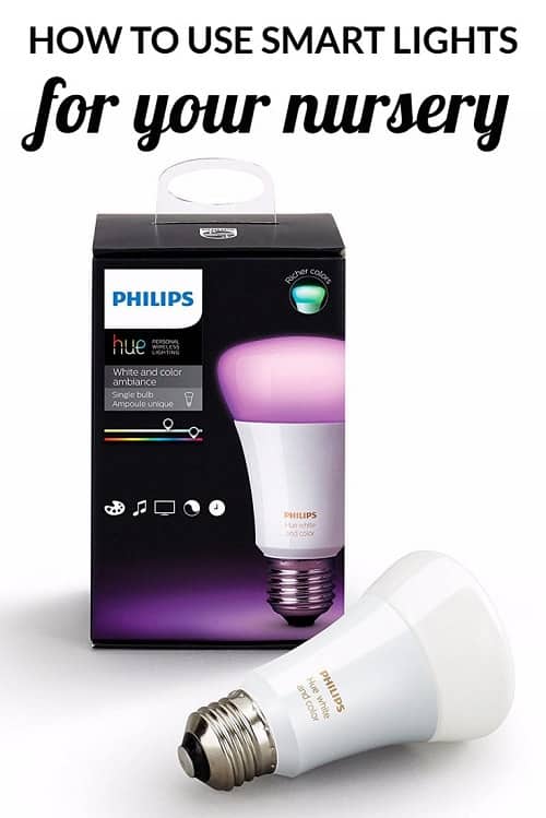 Did you know that Philips Hue make great nursery lights? Here's how to use smart lights for your nursery.