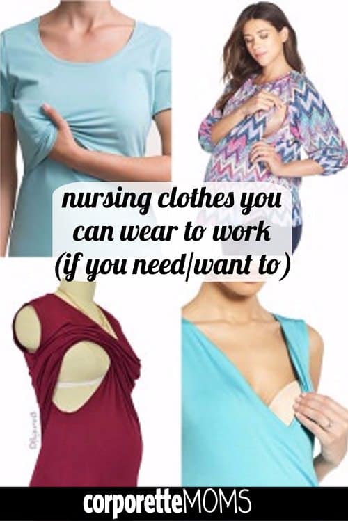 We rounded up the best types of nursing clothes for working women -- and the best brands! -- so you can wear nursing clothes to work if you want to. 