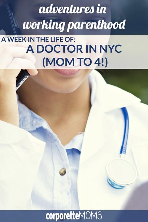 Week in the Life of a Working Mom: Doctor in NYC