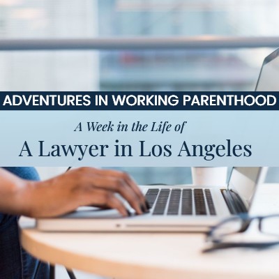 An image of a woman typing on a laptop, next to a coffee cup and eyeglasses. The overlaid text says "Adventures in working parenthood: A week in the life of a lawyer in Los Angeles."