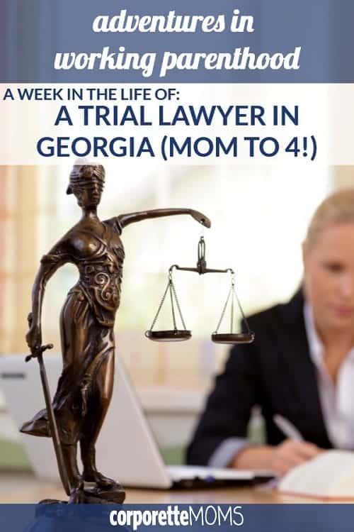 Week in the Life of a Working Mom: Trial Lawyer in Georgia