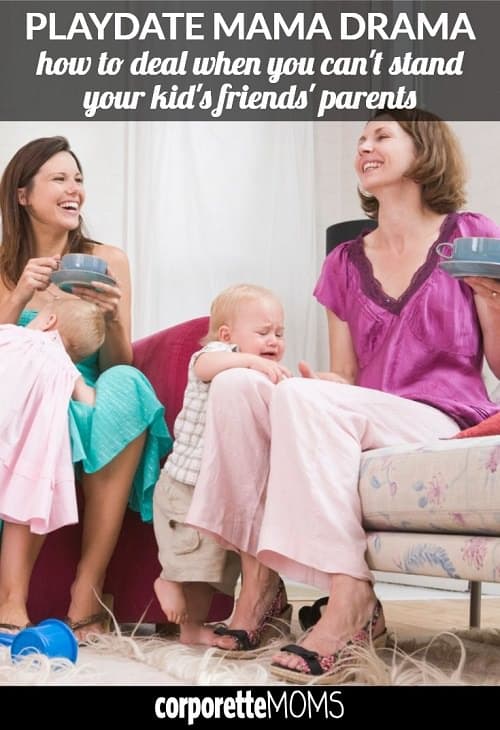 How do you handle it when you don't like your kid's friends' parents? What about when it's the other way around -- when your kid isn't exactly fond of the children of your mom friends? Working moms share tips on how to deal with playdate mama drama. 