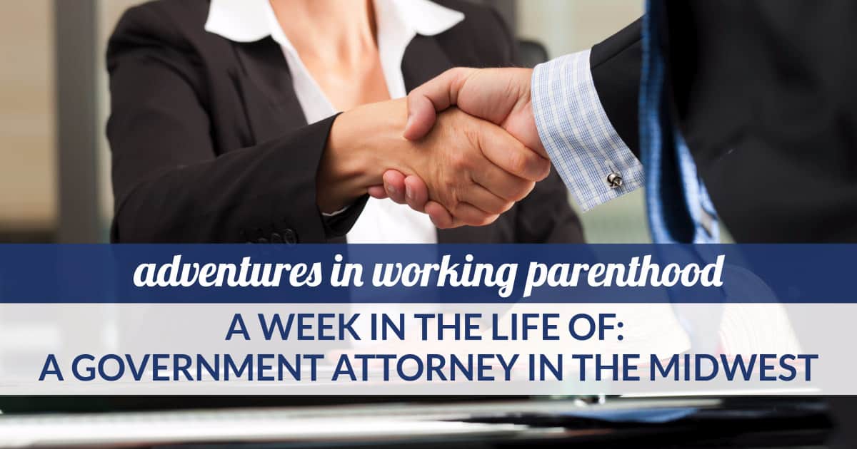 working mom advice government attorney midwest