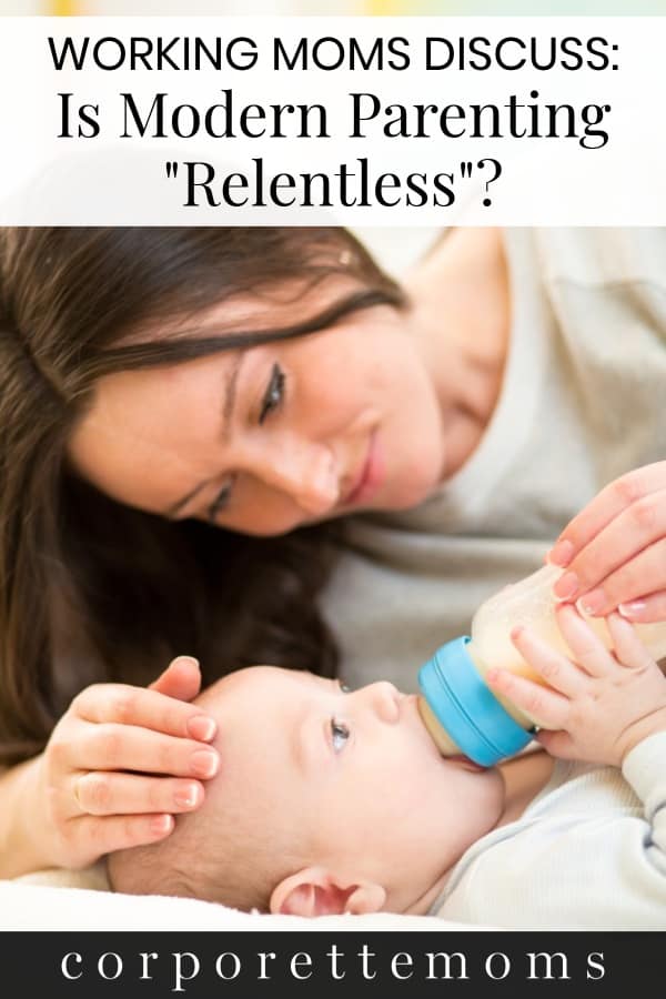 Let\'s Discuss: The Relentlessness of Modern Parenting